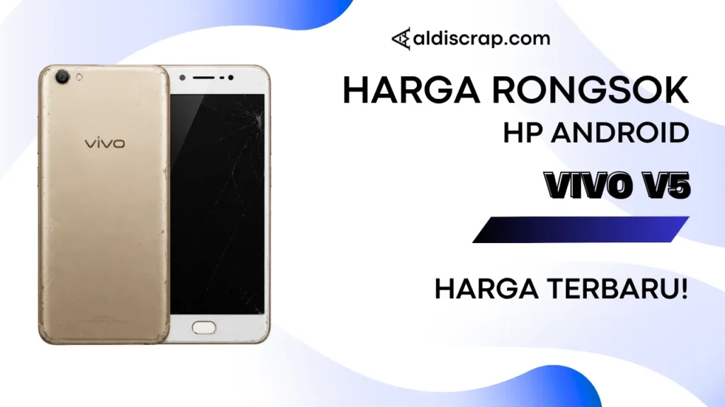 Harga Rongsok VIVO V5