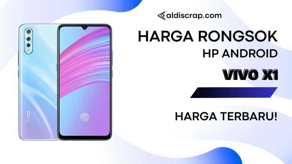 Harga Rongsok VIVO X1