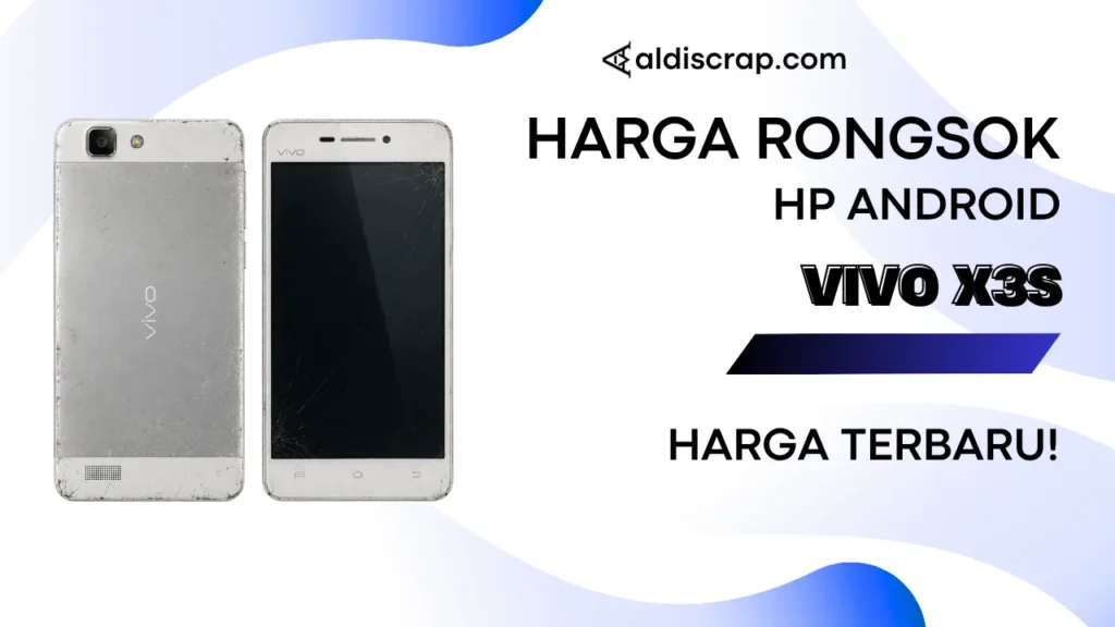 Harga Rongsok VIVO X3S Terbaru (2026)