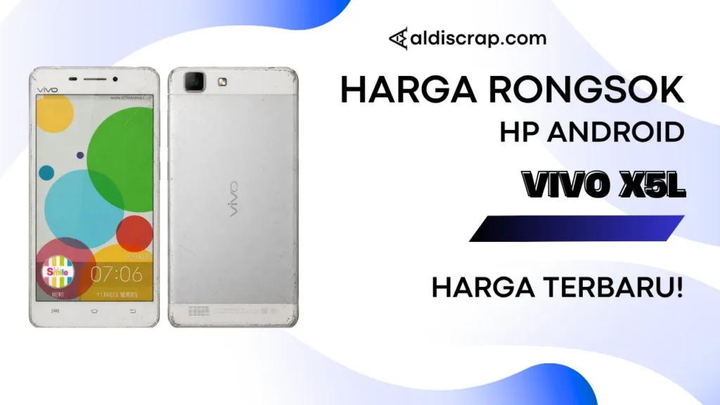 Harga Rongsok VIVO X5L