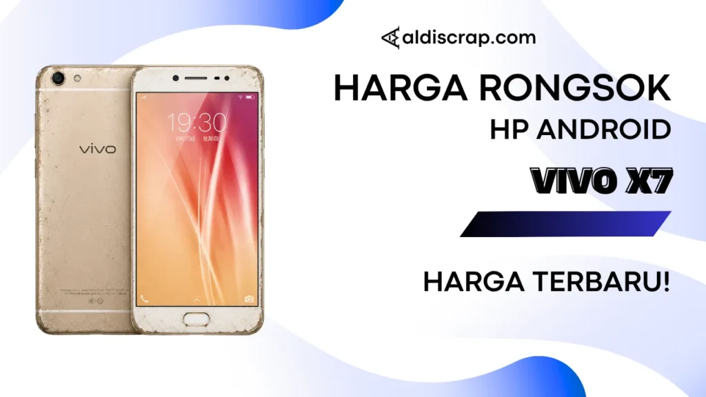 Harga Rongsok VIVO X7