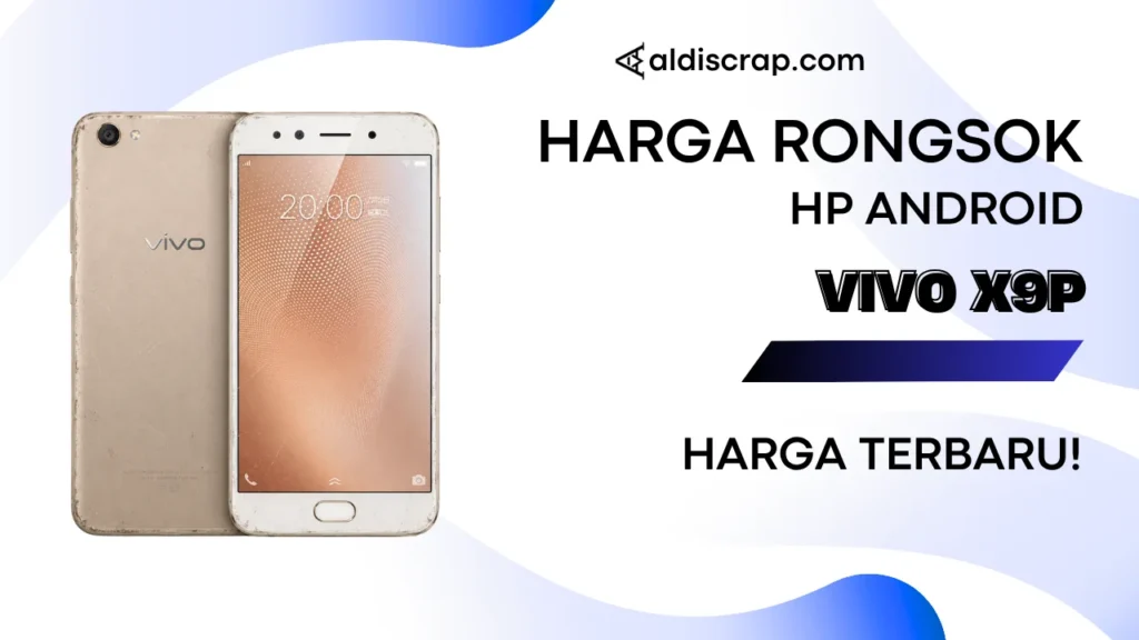 Harga Rongsok VIVO X9S