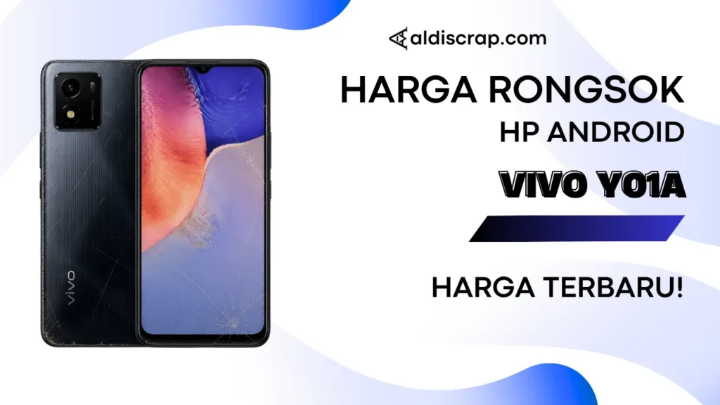 Harga Rongsok VIVO Y01A
