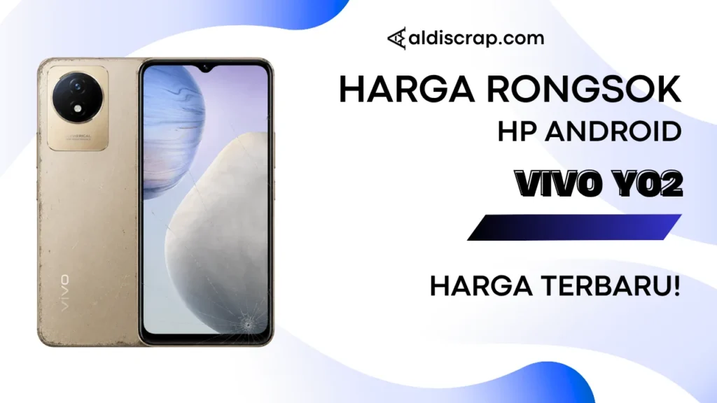 Harga Rongsok VIVO Y02