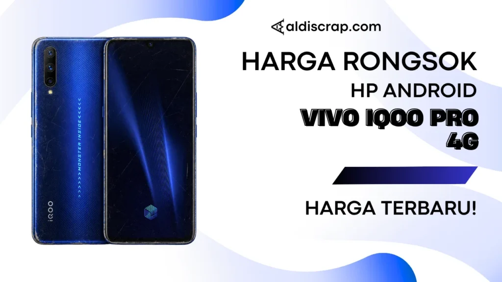 Harga Rongsok VIVO IQOO PRO 4G