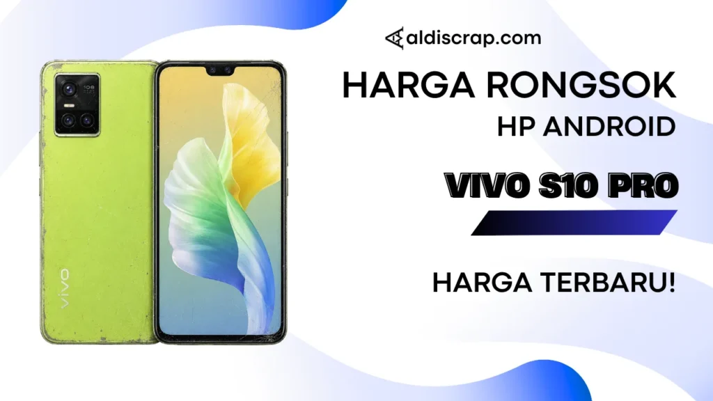 Harga Rongsok VIVO S10 PRO