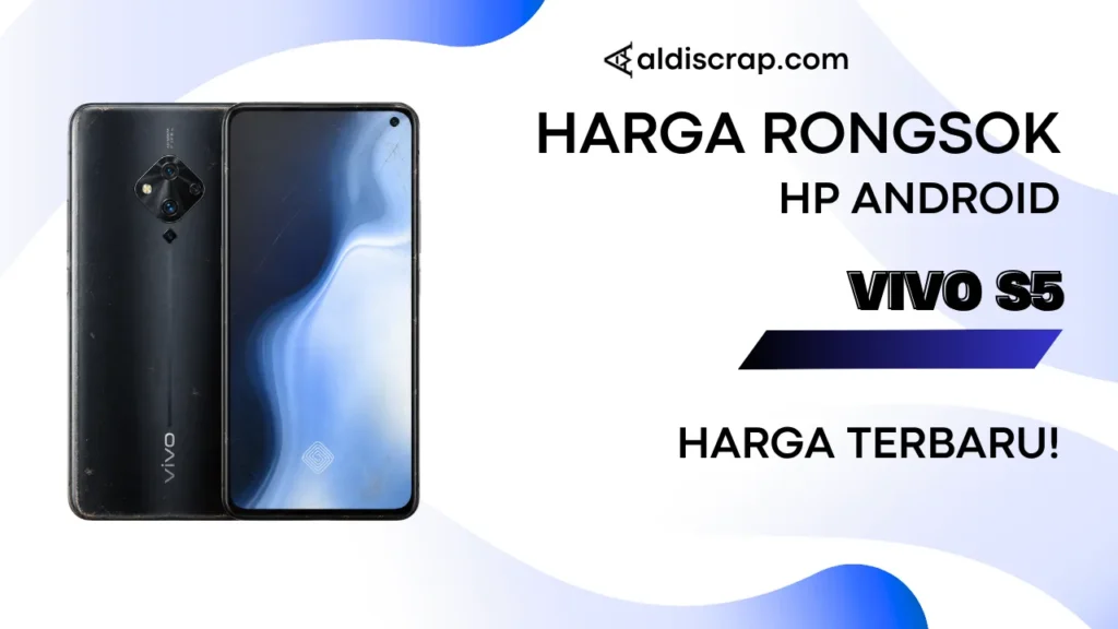Harga Rongsok VIVO S5