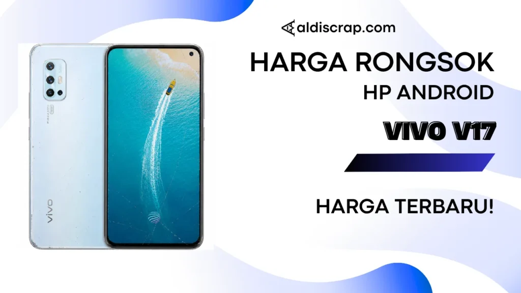 Harga Rongsok VIVO V17