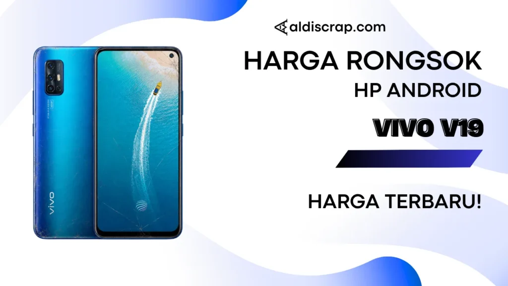 Harga Rongsok VIVO V19