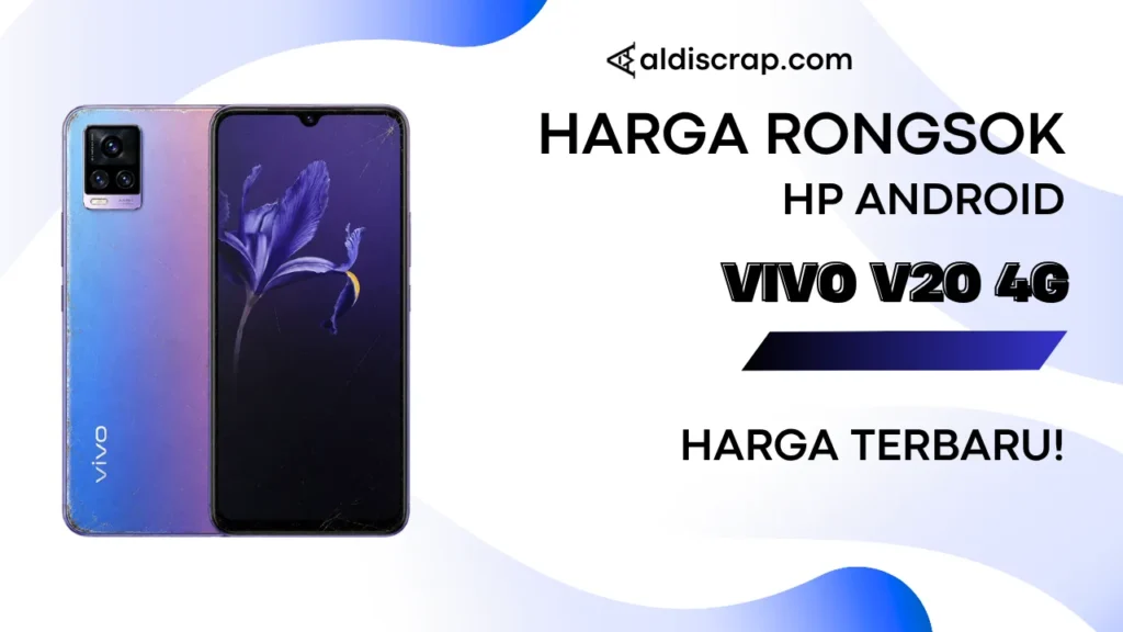 Harga Rongsok VIVO V20 4G