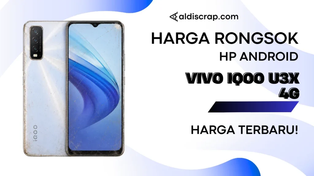 Harga Rongsok VIVO IQOO U3X 4G