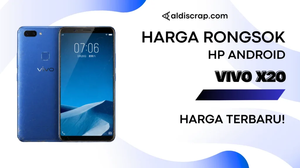 Harga Rongsok VIVO X20 Terbaru (2026)