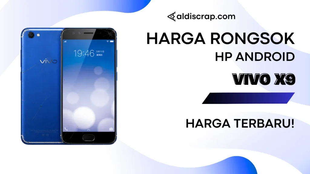 Harga Rongsok VIVO X9