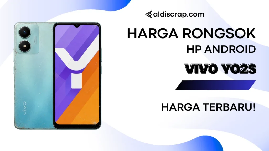 Harga Rongsok VIVO Y02S