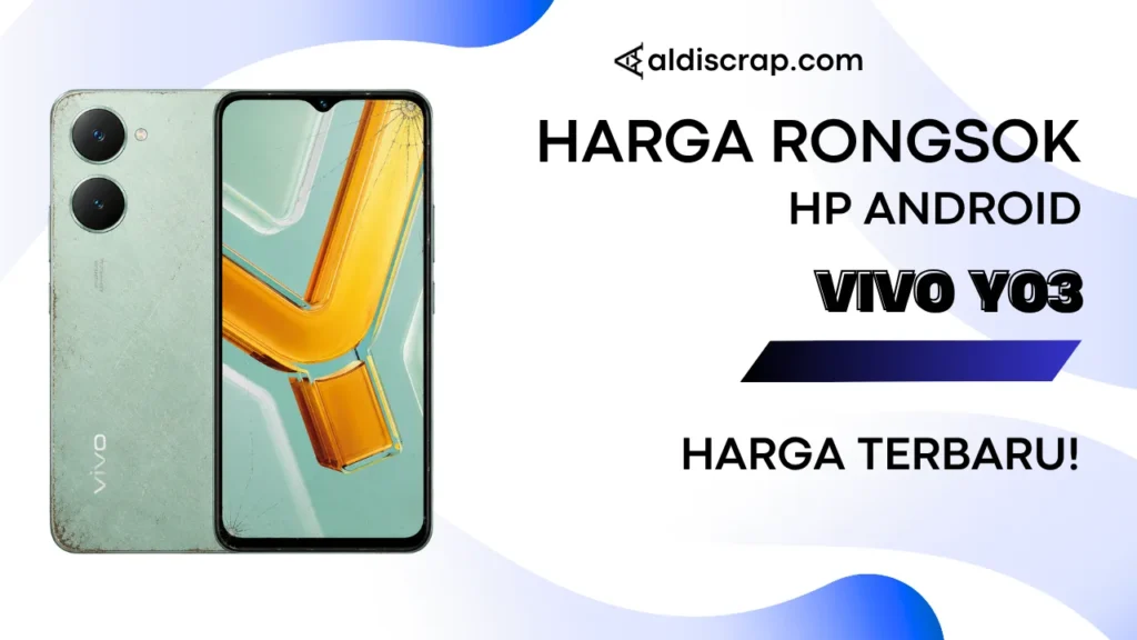 Harga Rongsok VIVO Y03