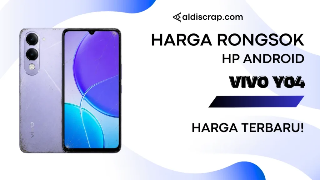 Harga Rongsok VIVO Y04
