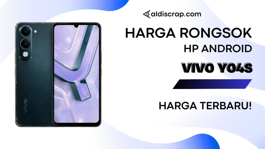 Harga Rongsok VIVO Y04S