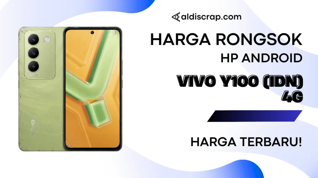 Harga Rongsok VIVO Y100 (IDN) 4G