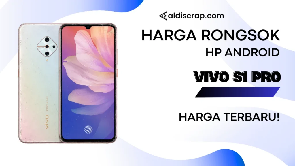 Harga Rongsok VIVO S1 PRO