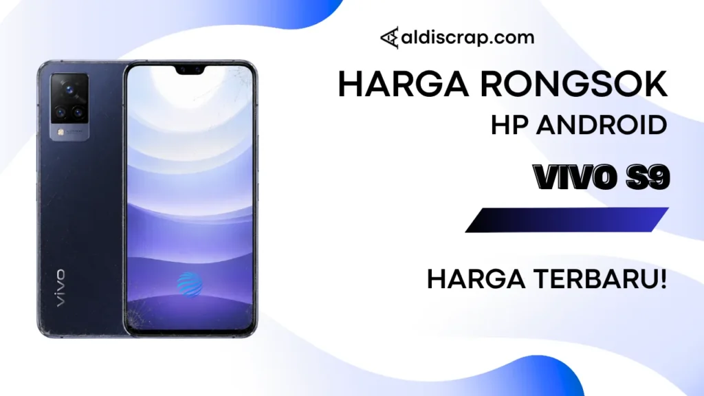 Harga Rongsok VIVO S9