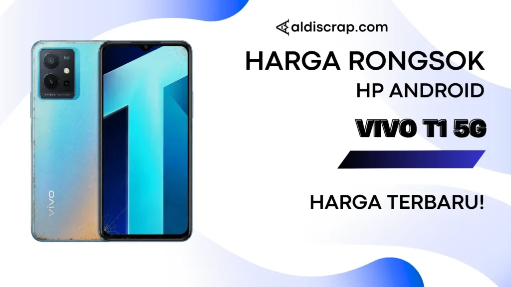 Harga Rongsok VIVO T1 5G