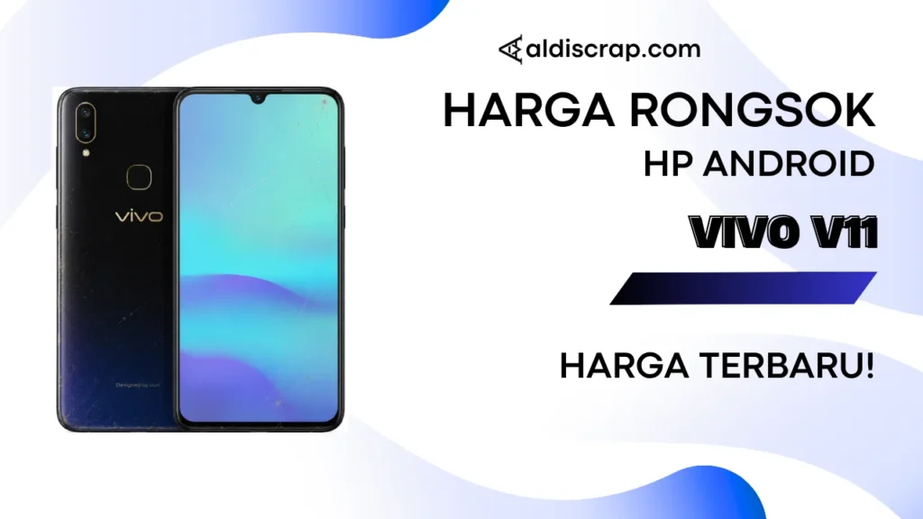 Harga Rongsok VIVO V11