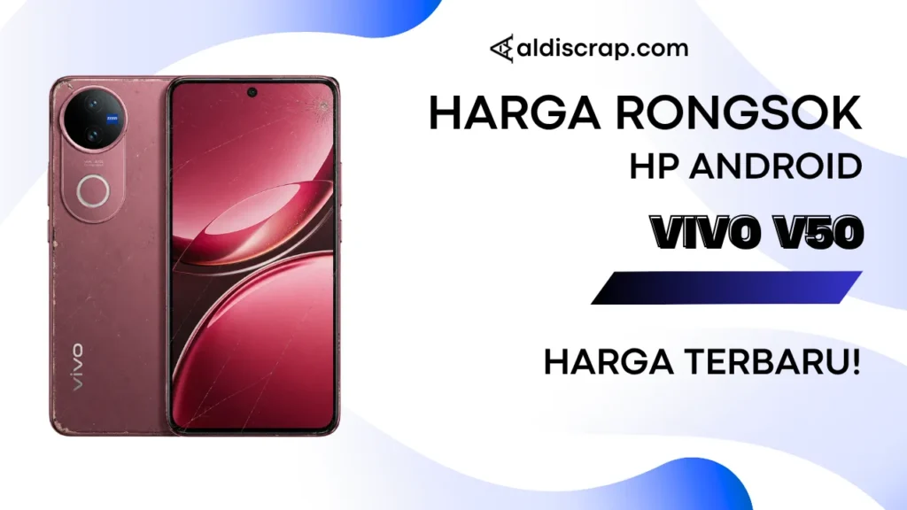 Harga Rongsok VIVO V50