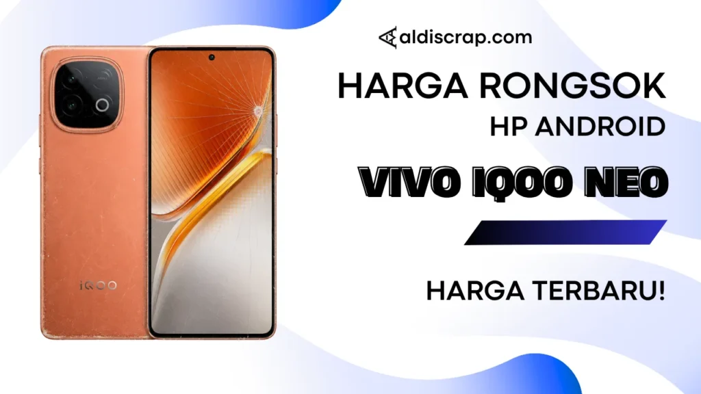 Harga Rongsok VIVO IQOO NEO