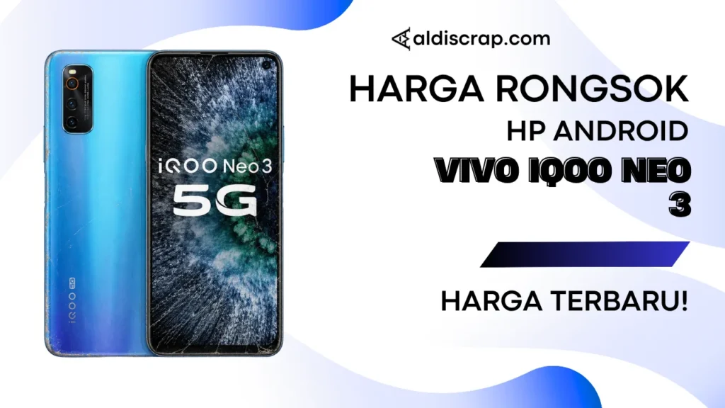 Harga Rongsok VIVO IQOO NEO 3
