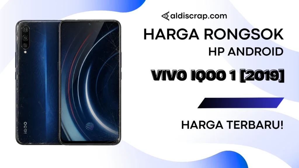 Harga Rongsok VIVO IQOO 1 [2019]