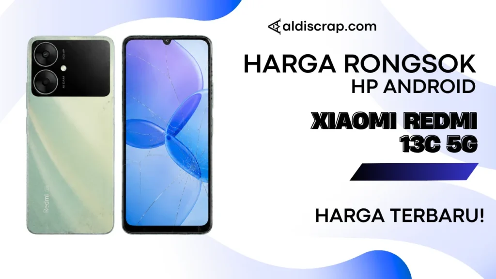 Harga Rongsok XIAOMI REDMI 13R
