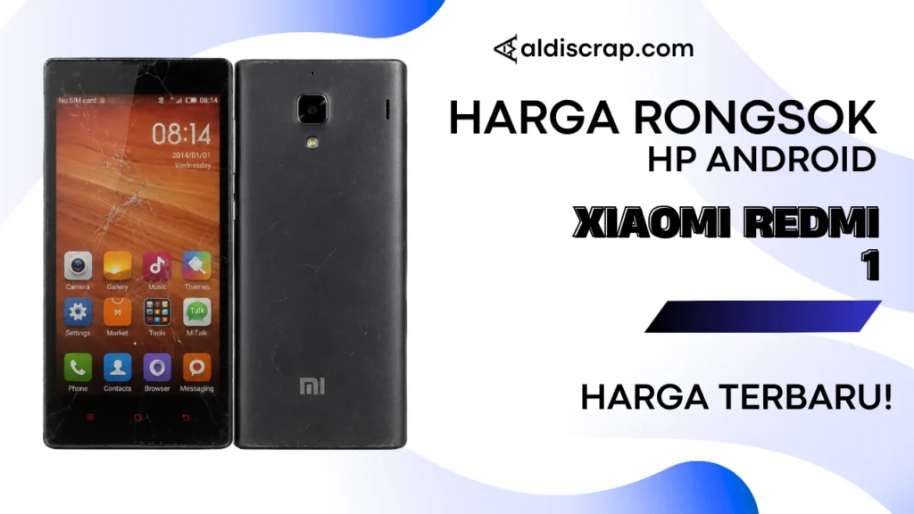 Harga Rongsok XIAOMI REDMI 1