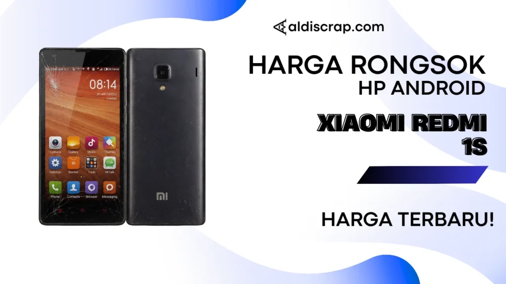 Harga Rongsok XIAOMI REDMI 1S