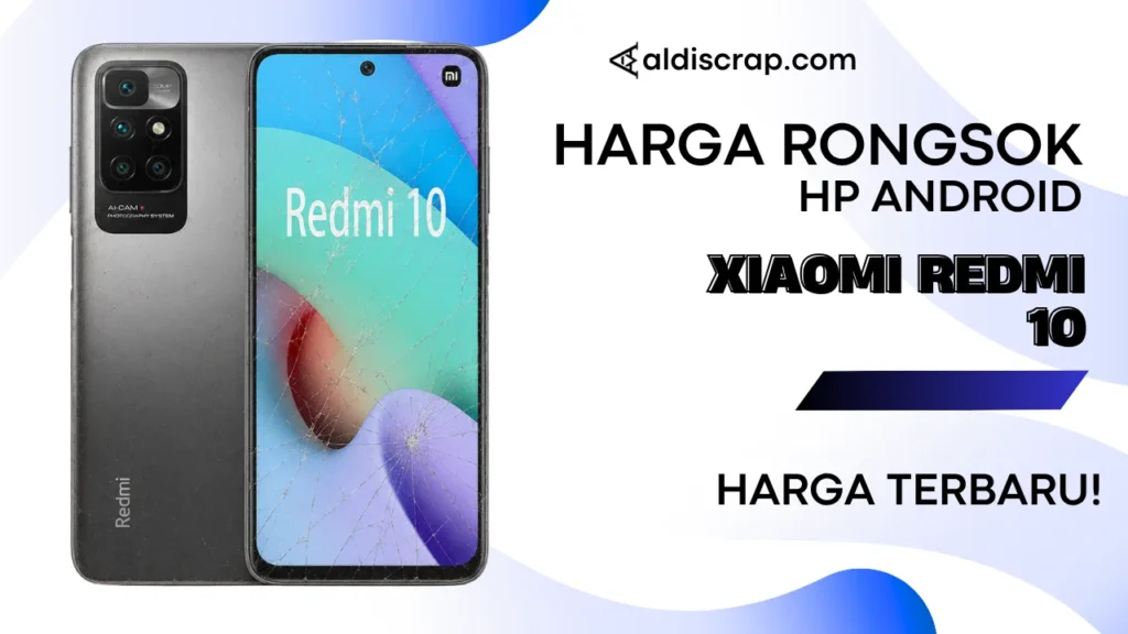 Harga Rongsok XIAOMI REDMI 10
