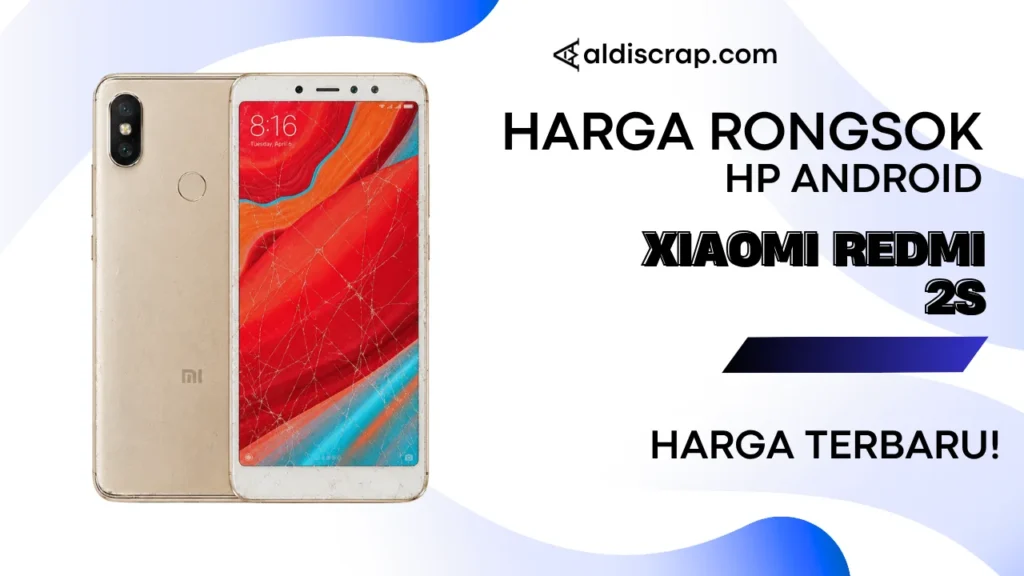 Harga Rongsok XIAOMI REDMI 2S