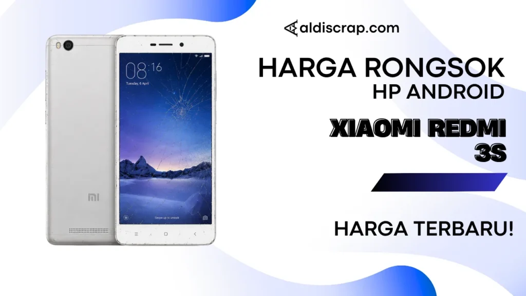Harga Rongsok XIAOMI REDMI 3S