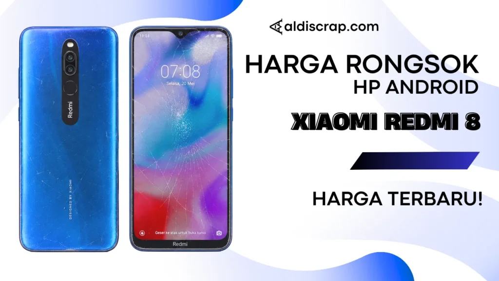 Harga Rongsok XIAOMI REDMI 8