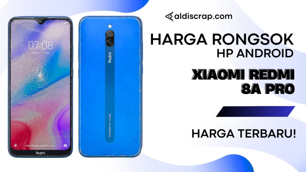 Harga Rongsok XIAOMI REDMI 8A PRO