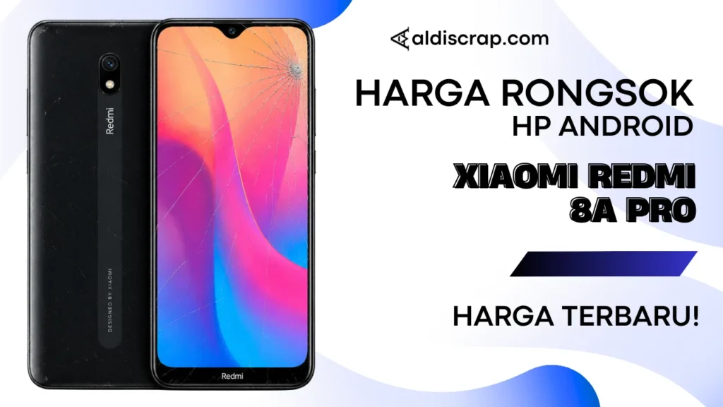 Harga Rongsok XIAOMI REDMI 8A