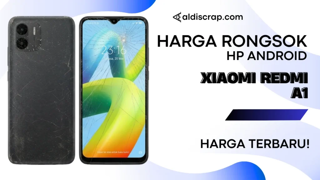 Harga Rongsok XIAOMI REDMI A1