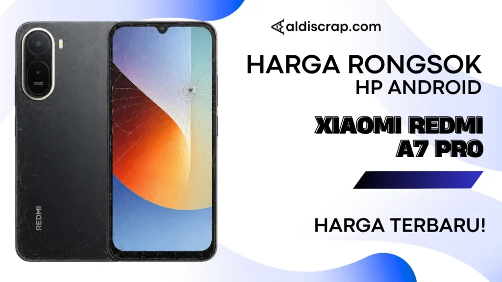 Harga Rongsok XIAOMI REDMI A7 PRO