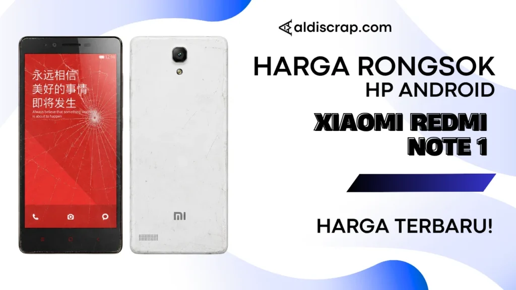 Harga Rongsok XIAOMI REDMI NOTE 1