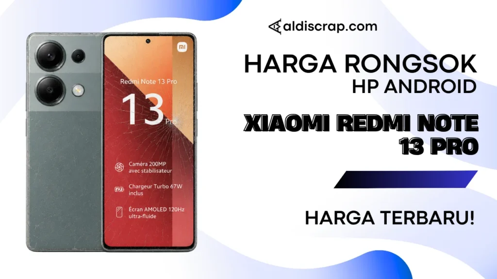 Harga Rongsok XIAOMI REDMI NOTE 13 PRO