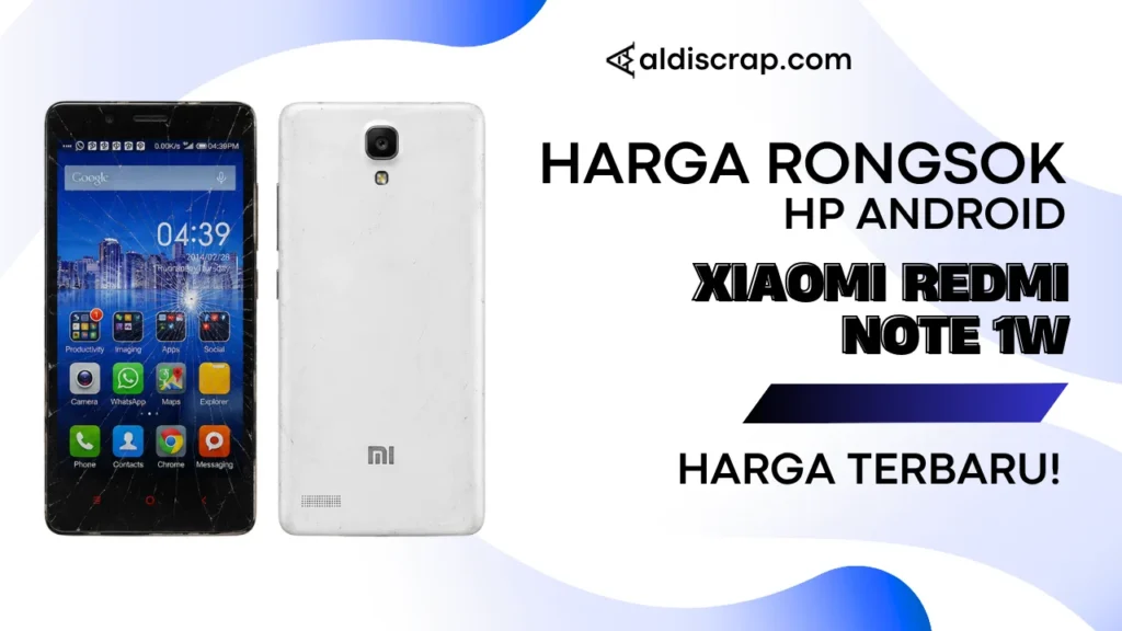 Harga Rongsok XIAOMI REDMI NOTE 1W