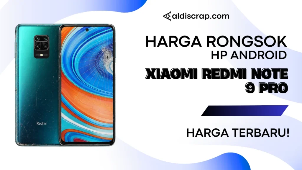 Harga Rongsok XIAOMI REDMI NOTE 9 PRO