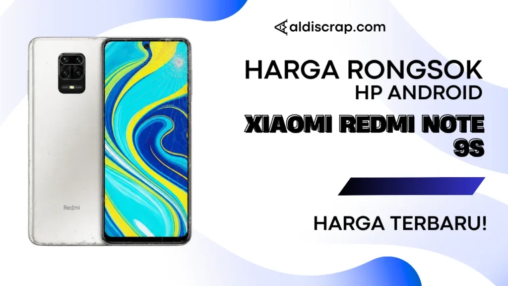 Harga Rongsok XIAOMI REDMI NOTE 9S