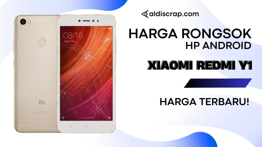 Harga Rongsok XIAOMI REDMI Y1