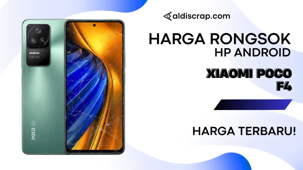 Harga Rongsok XIAOMI POCO F4