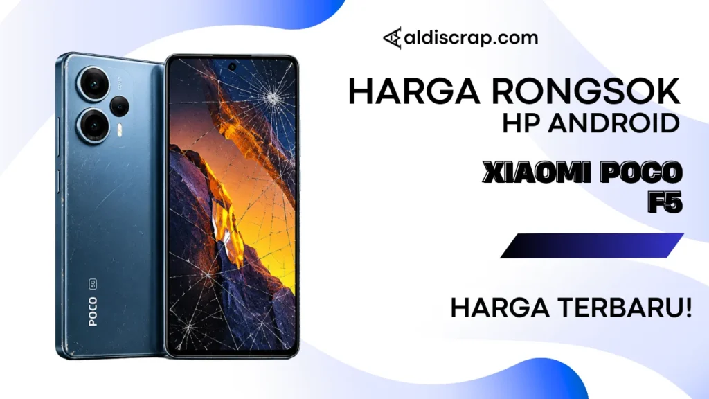 Harga Rongsok XIAOMI POCO F5