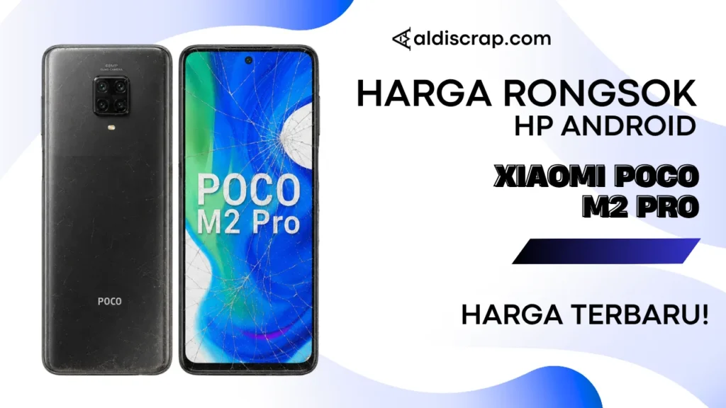Harga Rongsok XIAOMI POCO M2 PRO
